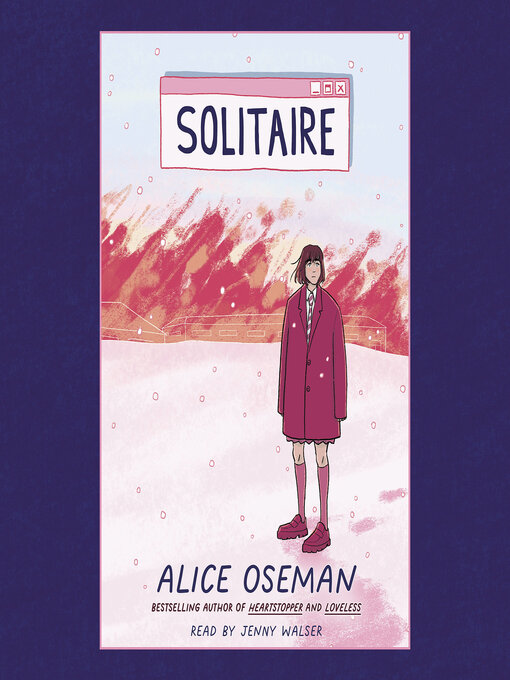 Title details for Solitaire by Alice Oseman - Wait list